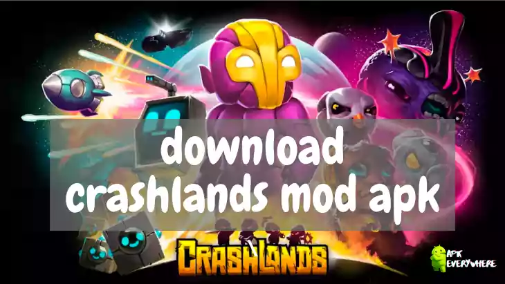 Downlaod Crashlands Mod Apk